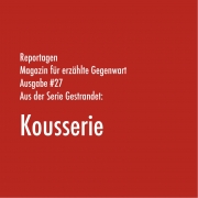Kousserie | Aus der Serie Gestrandet | Magazin Zürich
